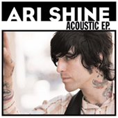 Ari Shine: Acoustic EP