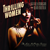 Jeffrey Morgan with Dean Motter: Thrilling Women: The Lost Air Pirates Sessions 1977-1980