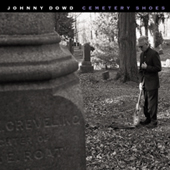 Johnny Dowd: Cemetery Shoes